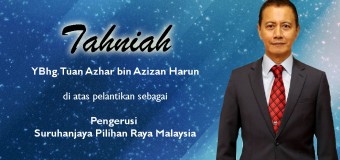 Tahniah Yang Berbahagia Tuan Azhar bin Azizan Harun