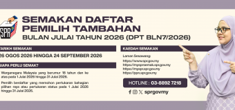 SEMAKAN DAFTAR PEMILIH TAMBAHAN BULAN JULAI TAHUN 2026 (DPT BLN7/2026)