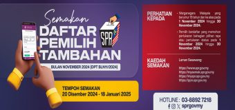 Semakan Daftar Pemilih Tambahan Bulan November Tahun 2024