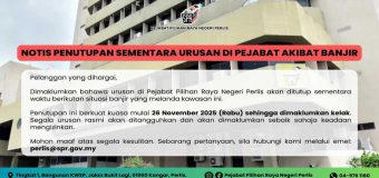 NOTIS PENUTUPAN SEMENTARA PPN PERLIS AKIBAT BANJIR